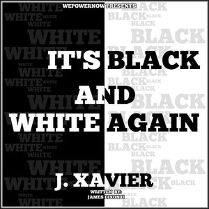 It’s Black and White Again