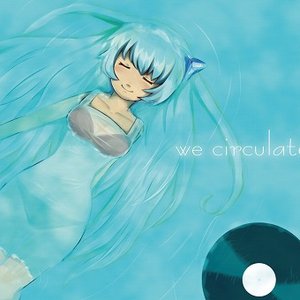 we circulate