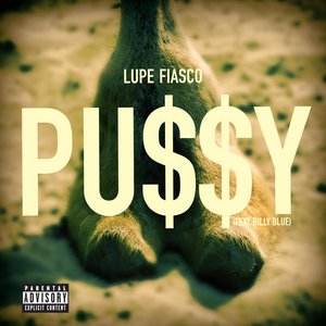 Pu$$y (Feat. Billy Blue)