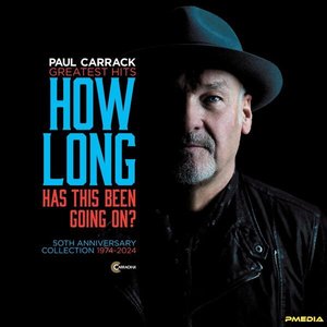 How Long (Has This Been Going On) [Greatest Hits 50th Anniversary Collection, 1974-2024]