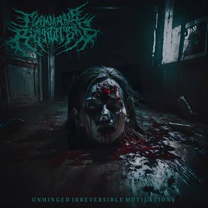 Unhinged Irreversible Mutilations