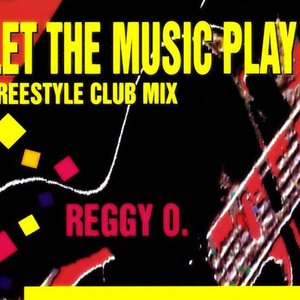 Let the Music Play (Freestyle club mix)