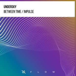 Between Time / Impulse