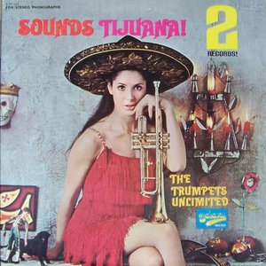 Sounds Tijuana!