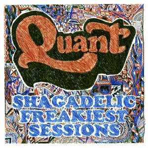 The Shagadelic Freakiest SessionS