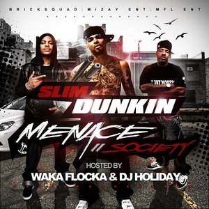 Image for 'Menace II Society (Hosted By Waka Flocka)'