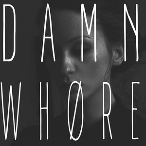 Image for 'Damn Whøre'