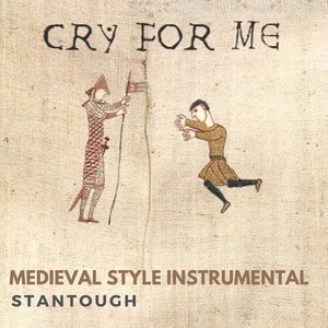 Cry for Me - Medieval Style Instrumental - Single