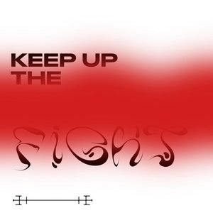 White Red White, Keep Up the Fight!