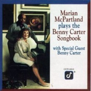 Marian McPartland Plays The Benny Carter Songbook