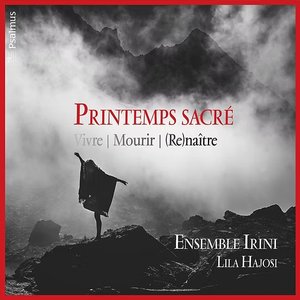 Printemps Sacré (Vivre Mourir (Re)naître)