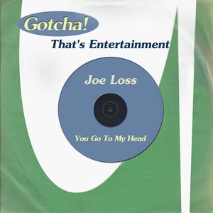 You Go to My Head (That's Entertainment)