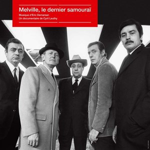 Melville, le dernier samouraï (Bande originale du film)