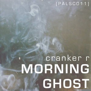 Morning Ghost