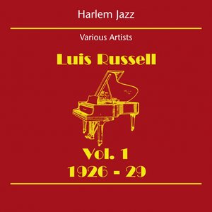 Harlem Jazz (Luis Russell Volume 1 1926-29)