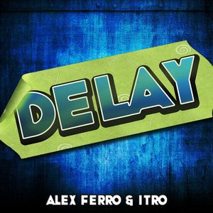Delay