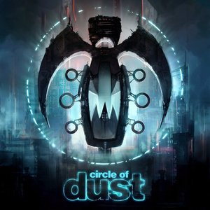 Circle of Dust (Remastered) (Deluxe Edition)