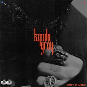 Dirty Chucks - Single