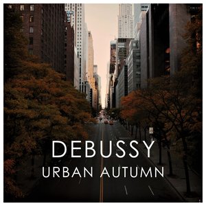 Debussy Urban Autumn