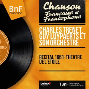 Récital 1961 - Théâtre de l'étoile (Mono Version)