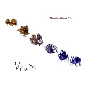 The Debut Album of Vrum