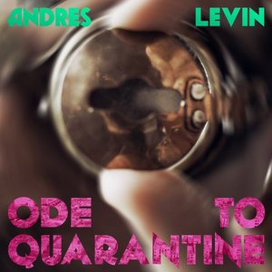 Ode to Quarantine (feat. Arto Lindsay, Meridian Brothers, Aaron Johnston, Stephanie Ferguson & Sebastian Steinberg) - Single