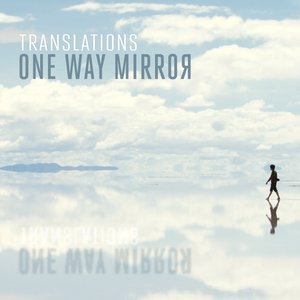 One Way Mirror - Single