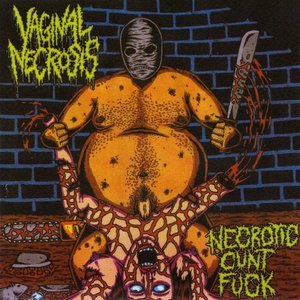 Necrotic Cunt Fuck