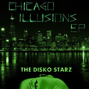 Chicago Illusions EP