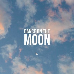 Dance on the moon