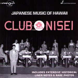 Club Nisei: Japanese Music of Hawaii
