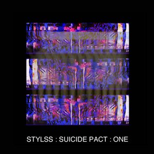 STYLSS : SUICIDE PACT : ONE