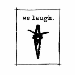 We Laugh 的头像