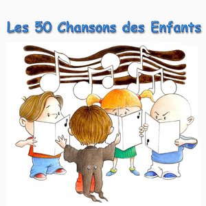 Les 50 chansons des enfants