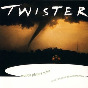 Twister: Motion Picture Score