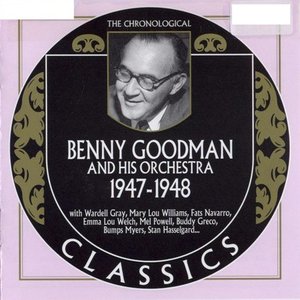 The Chronological Classics: Benny Goodman and His Orchestra 1947-1948