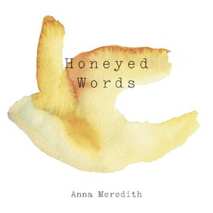 Honeyed Words