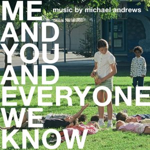 Me And You And Everyone We Know