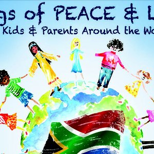 Songs of Peace & Love for Kids & Parents Around the World