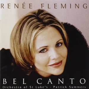 Renée Fleming - Bel Canto Scenes