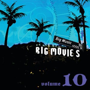 Big Movies, Big Music Volume 10