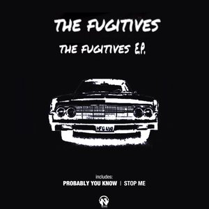 The Fugitives - EP