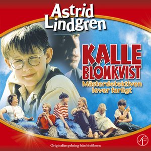 Kalle Blomkvist lever farligt