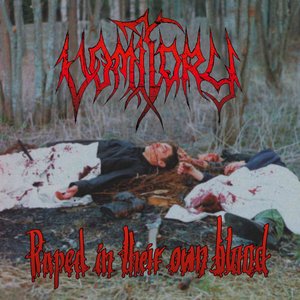 Raped in Their Own Blood (Bonus Edition)