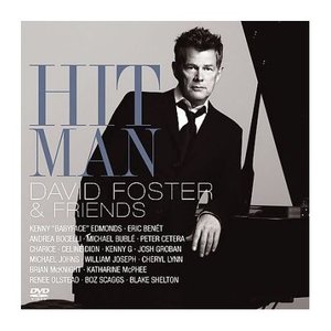 Hit Man David Foster & Friends