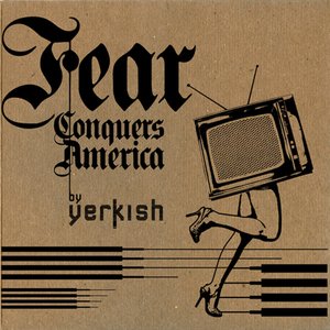 Fear Conquers America