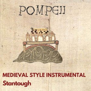 Pompeii - Medieval Style Instrumental