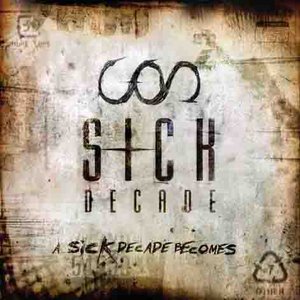 A SICK DECADE BECOMES