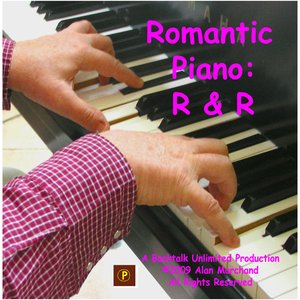 Romantic Piano: R & R