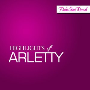 Highlights Of Arletty